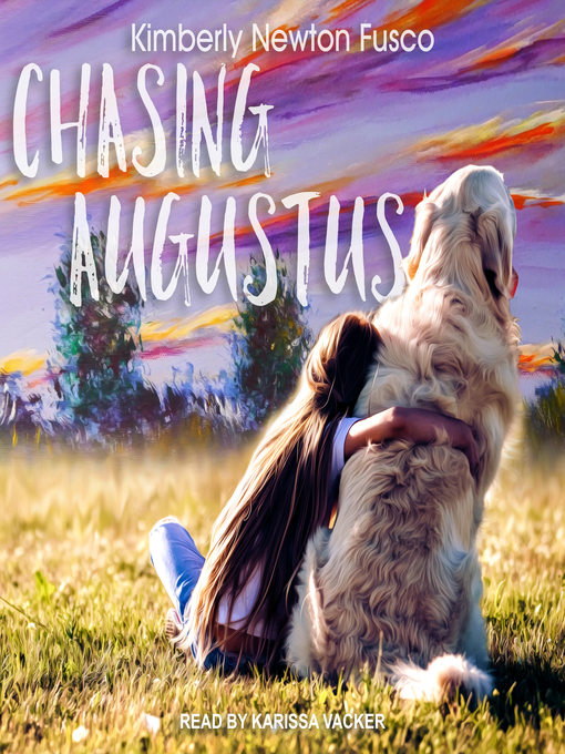 Title details for Chasing Augustus by Kimberly Newton Fusco - Available